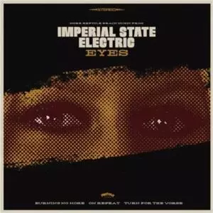 IMPERIAL STATE ELECTRIC / インペリアル・ステイト・エレクトリック / EYES