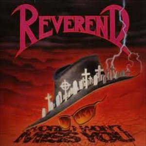 REVEREND / レヴァレンド / WORLD WON'T MISS YOU