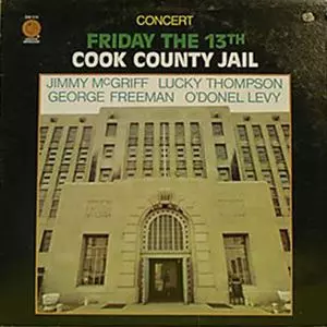 JIMMY MCGRIFF / ジミー・マクグリフ / FRIDAY THE 13TH COOK COUNTY JAIL