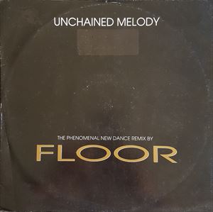 FLOOR / フロアー / UNCHAINED MELODY
