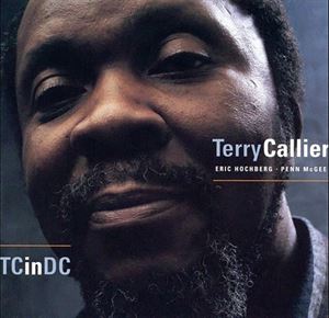 TERRY CALLIER / テリー・キャリアー / TC IN DC