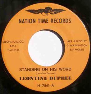 LEONTINE DUPREE / STANDING ON HIS WORD