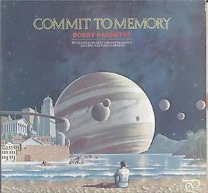 BOBBY PAUNETTO / ボビー・パウネット / COMMIT TO MEMORY