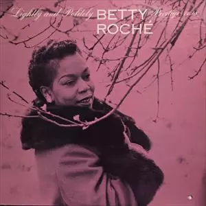 LIGHTLY AND POLITELY/BETTY ROCHE/ベティ・ローシェ｜JAZZ｜ディスク