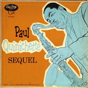 PAUL QUINICHETTE / ポール・クイニシェット / SEQUEL