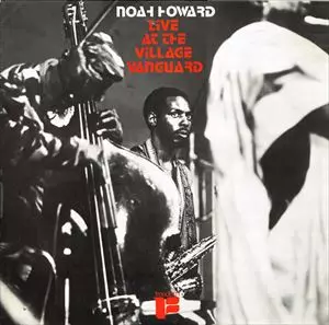 NOAH HOWARD / ノア・ハワード / LIVE AT THE VILLAGE VANGUARD