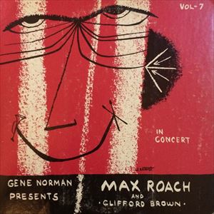CLIFFORD BROWN & MAX ROACH / クリフォード・ブラウン&マックス・ローチ / IN CONCERT