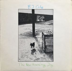 BJ COLE / ビージェイ・コウル / NEW HOVERING DOG