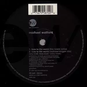 MICHAEL WATFORD / LOVE TO THE WORLD