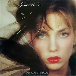 JANE BIRKIN / ジェーン・バーキン / BABY ALONE IN BABYLONE