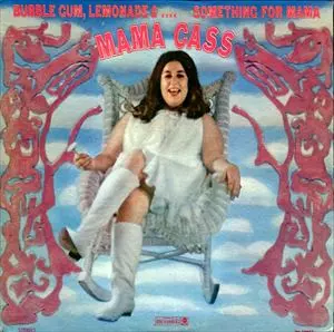 CASS ELLIOT (MAMA CASS) / キャス・エリオット (ママ・キャス) / BUBBLE GUM, LEMONADE &... SOMETHING FOR MAMA