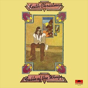 KEITH CHRISTMAS / キース・クリスマス / FABLE OF THE WINGS