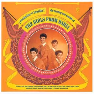 GIRLS FROM BAHIA / REVOLUCION CON BRASILIA!