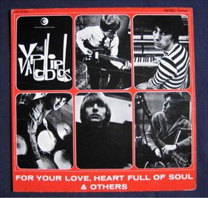 YARDBIRDS / ヤードバーズ / FOR YOUR LOVE, HEART FULL OF SOUL & OTHERS
