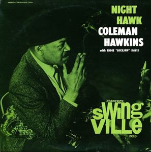 COLEMAN HAWKINS / コールマン・ホーキンス / NIGHT HAWK