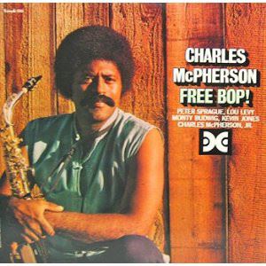CHARLES MCPHERSON / チャールズ・マクファーソン / FREE BOP