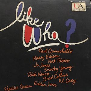 PAUL QUINICHETTE / ポール・クイニシェット / LIKE WHO