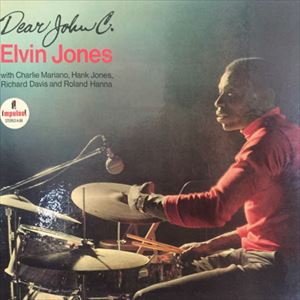ELVIN JONES / エルヴィン・ジョーンズ / DEAR JOHN C