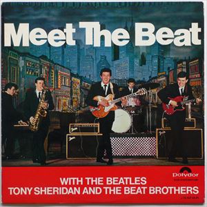 TONY SHERIDAN / トニー・シェリダン / MEET THE BEAT