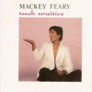 MACKEY FEARY / マッキー・フェアリー / TOUCH SENSITIVE