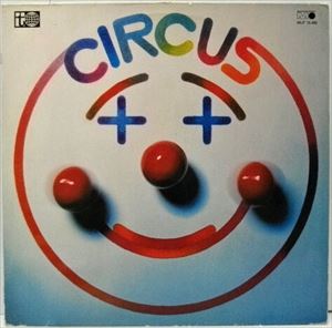 CIRCUS (PROG: UK 60'S) / サーカス / CIRCUS