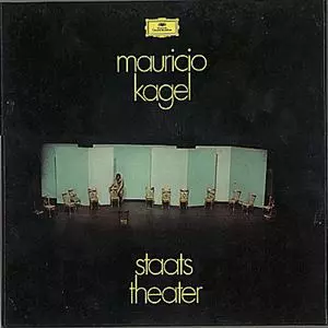 MAURICIO KAGEL / マウリシオ・カーゲル / STAATSTHEATER