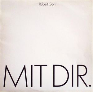 ROBERT GORL / MIT DIR.