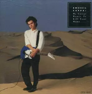 DWEEZIL ZAPPA / ドゥイージル・ザッパ / 若きギタリストの反抗