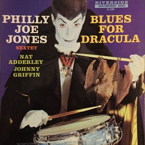 PHILLY JOE JONES / フィリー・ジョー・ジョーンズ / BLUES FOR DRACULA