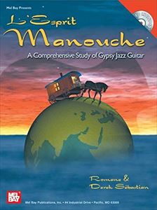 ROMANE & DEREK SEBASTIAN / 楽譜 L'ESPRIT MANOUCHE: A COMPREHENSIVE STUDY INTO THE GYPSY JAZZ GUITAR
