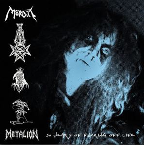 MORBIT / METALION 50 YAERS OF FUCKING OFF LIFE