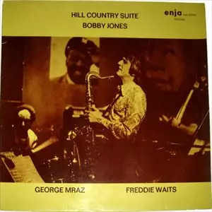 HILL COUNTRY SUITE/BOBBY JONES/ボビー・ジョーンズ｜JAZZ｜ディスク