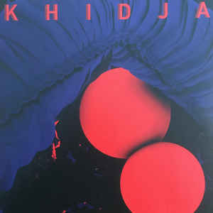 KHIDJA / IN THE MIDDLE OF THE NIGHT