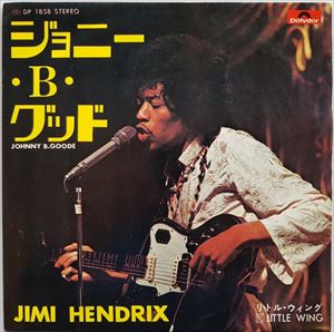 ジョニー・B・グッド/JIMI HENDRIX (JIMI HENDRIX EXPERIENCE)/ジミ・ヘンドリックス (ジミ・ヘンドリックス・エクスペリエンス)｜OLD  ROCK｜ディスクユニオン・オンラインショップ｜diskunion.net