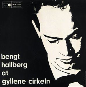 BENGT HALLBERG / ベンクト・ハルベルク / AT GYLLENE CIRKELN