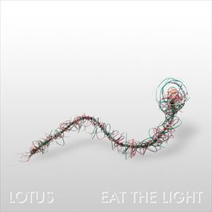 LOTUS / ロータス / EAT THE LIGHT