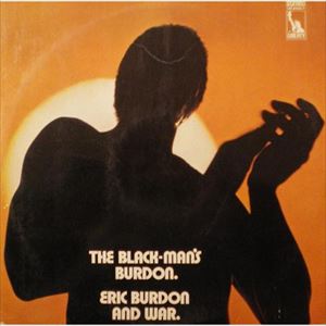 ERIC BURDON & WAR / エリック・バードン&ウォー / エリック・バードンの黒い世界