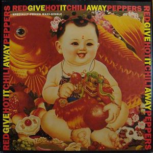 RED HOT CHILI PEPPERS / レッド・ホット・チリ・ペッパーズ / GIVE IT AWAY
