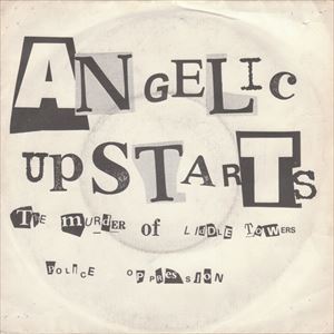 ANGELIC UPSTARTS / MURDER OF LIDDLE TOWERS