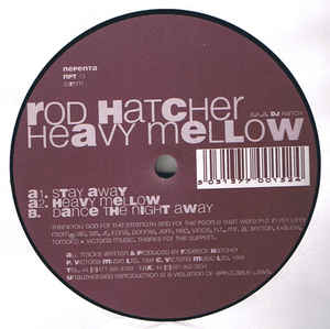 ROD HATCHER / HEAVY MELLOW