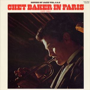 CHET BAKER / チェット・ベイカー / IN PARIS