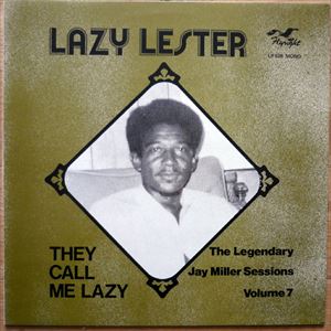 LAZY LESTER / レイジー・レスター / THEY CALL ME LAZY