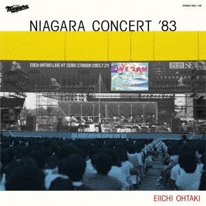 EIICHI OHTAKI / 大瀧詠一 / NIAGARA CONCERT '83