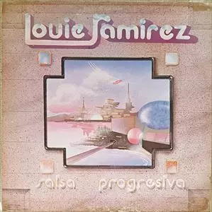 LOUIE RAMIREZ / ルイ・ラミレス / SALSA PROGRESIVA