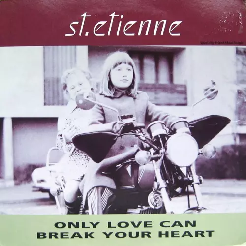 ONLY LOVE CAN BREAK YOUR HEART/SAINT ETIENNE/セイント・エティエンヌ |HIPHOP/R&B|ディスクユニオン・オンラインショップ|diskunion.net