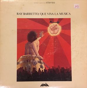 RAY BARRETTO / レイ・バレット / QUE VIVA LA MUSICA