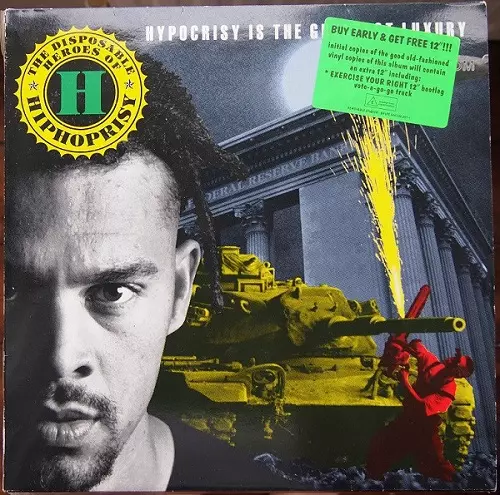 DISPOSABLE HEROES OF HIPHOPRISY / HYPOCRISY IS THE GREATEST LUXURY