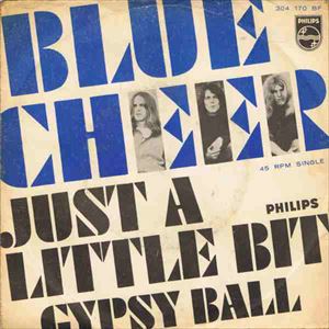 BLUE CHEER / ブルー・チアー / JUST A LITTLE BIT
