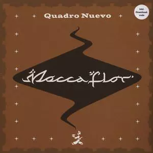 QUADRO NUEVO / クアドロ・ヌエボ / MOCCAFLOR