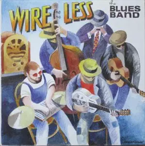BLUES BAND / ブルース・バンド / WIRE LESS